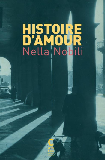 HISTOIRE D'AMOUR - NOBILI/TRAMUTA - CAMBOURAKIS