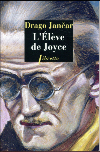 L'ELEVE DE JOYCE - JANCAR DRAGO - LIBRETTO