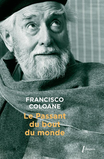 LE PASSANT DU BOUT DU MONDE - COLOANE FRANCISCO - LIBRETTO