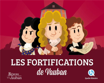 LES FORTERESSES DE VAUBAN - XXX - QUELLE HISTOIRE