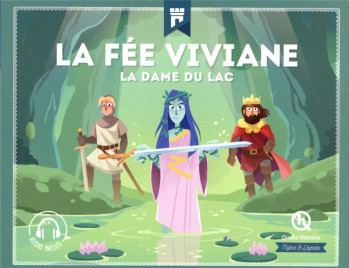 LA FEE VIVIANE : LA DAME DU LAC - XXX - QUELLE HISTOIRE