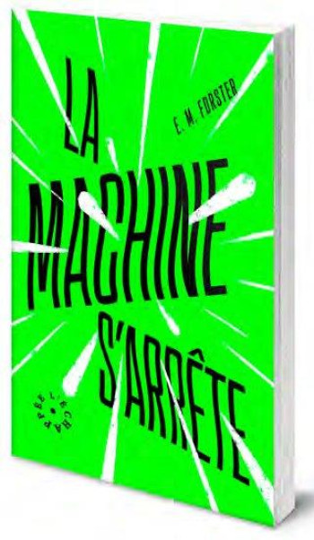 LA MACHINE S'ARRETE - FORSTER/THIESSET - ECHAPPEE