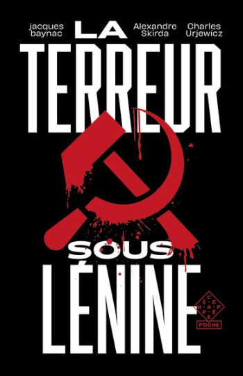 LA TERREUR SOUS LENINE - SKIRDA/URJEWICZ - ECHAPPEE