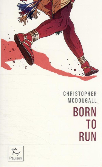 BORN TO RUN - MCDOUGALL/JORNET - PAULSEN