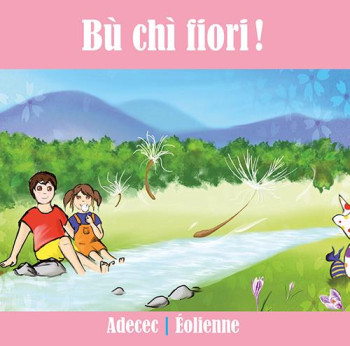 BU CHI FIORI ! - GERONIMI GHJACUMINA - Eoliennes