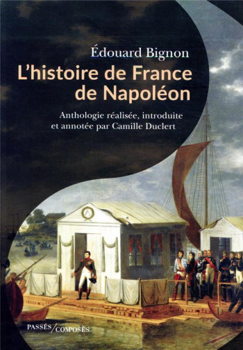 L'HISTOIRE DE FRANCE DE NAPOLEON - DUCLERT CAMILLE - PASSES COMPOSES