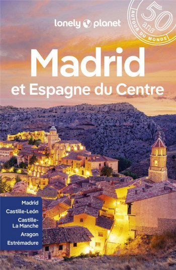 MADRID ET ESPAGNE DU CENTRE (6E EDITION) - LONELY PLANET - LONELY PLANET