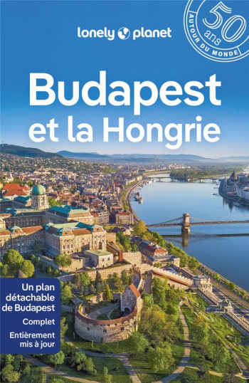 BUDAPEST ET LA HONGRIE (3E EDITION) - LONELY PLANET - LONELY PLANET