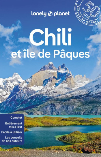 CHILI ET ILE DE PAQUES (6E EDITION) - LONELY PLANET - LONELY PLANET