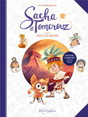 SACHA ET TOMCROUZ TOME 5 : CHEZ LES MAYAS - HALARD/QUIGNON - OXYMORE