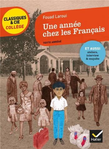 UNE ANNEE CHEZ LES FRANCAIS - LAROUI FOUAD - HATIER SCOLAIRE