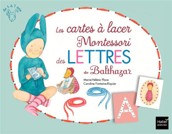 LES CARTES A LACER MONTESSORI DES LETTRES DE BALTHAZAR - PLACE - HATIER SCOLAIRE