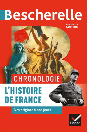BESCHERELLE - CHRONOLOGIE DE L'HISTOIRE DE FRANCE - BOUREL/CHEVALLIER - HATIER BESCHERELLE - CHRONOLOGIE DE L'HISTOIRE DE FRANCE - BOUREL/CHEVALLIER - HATIER