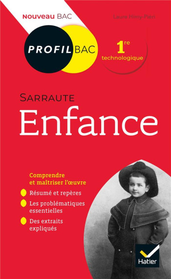 SARRAUTE, ENFANCE  -  TOUTES LES CLES D'ANALYSE POUR LE BAC - HIMY LAURE - HATIER SCOLAIRE