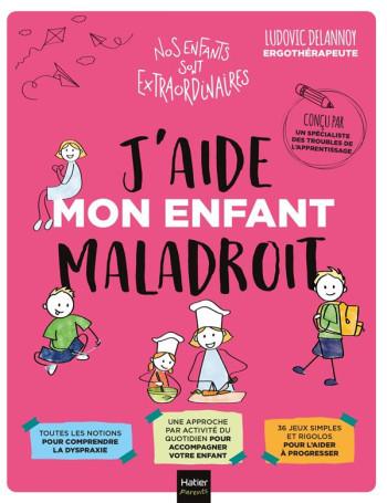 J'AIDE MON ENFANT MALADROIT - DELANNOY/BERTRAND - HATIER SCOLAIRE