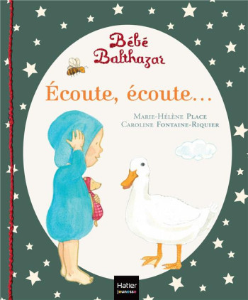 BEBE BALTHAZAR : ECOUTE, ECOUTE... - PLACE - HATIER SCOLAIRE