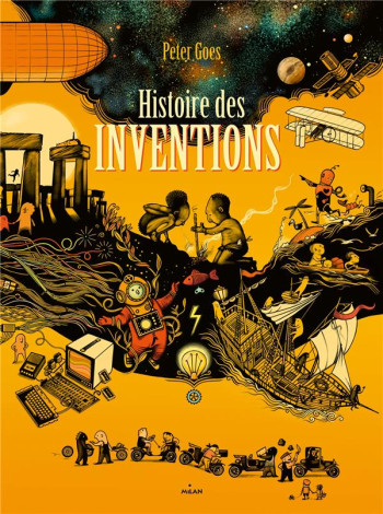 HISTOIRE DES INVENTIONS - GOES PETER - MILAN