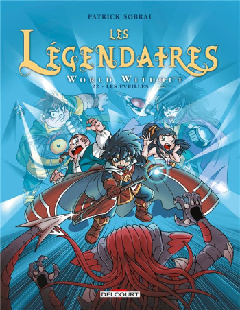 LES LEGENDAIRES T.22 : WORLD WITHOUT  -  LES EVEILLES - SOBRAL PATRICK - NC