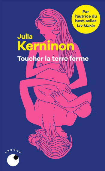 TOUCHER LA TERRE FERME - KERNINON JULIA - BLACKLEPHANT