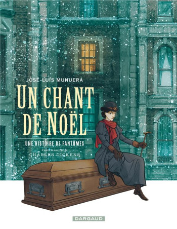 UN CHANT DE NOEL : UNE HISTOIRE DE FANTOMES - MUNUERA JOSE LUIS - DARGAUD