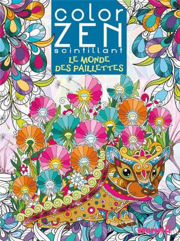 COLOR ZEN : LE MONDE DES PAILLETTES - COLLECTIF - HEMMA