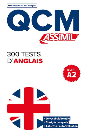 QCM  -  300 TESTS D'ANGLAIS  -  A.2 - BULGER ANTHONY - ASSIMIL