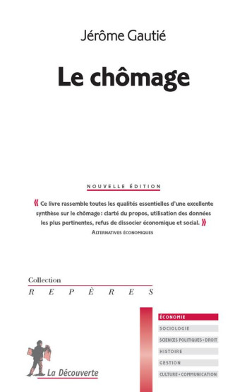 LE CHOMAGE - GAUTIE JEROME - La Découverte