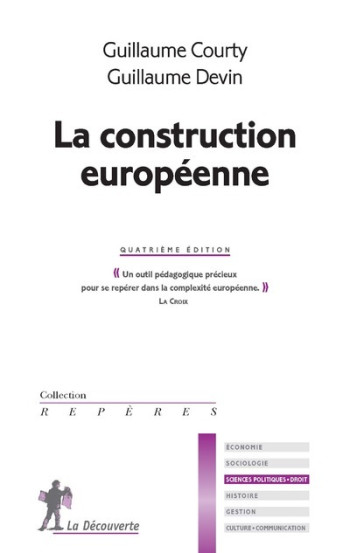 LA CONSTRUCTION EUROPEENNE - 4EME EDITION - COURTY/DEVIN - LA DECOUVERTE