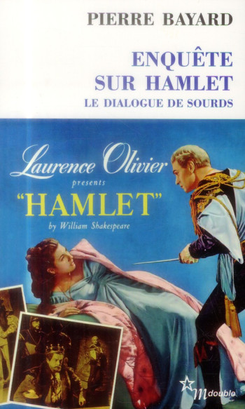 ENQUETE SUR HAMLET : LE DIALOGUE DE SOURDS - BAYARD PIERRE - Minuit