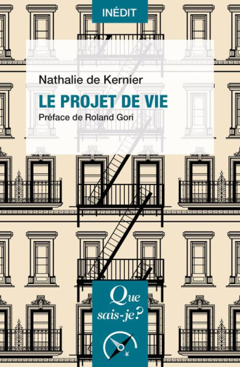 LE PROJET DE VIE - KERNIER/GORI - QUE SAIS JE