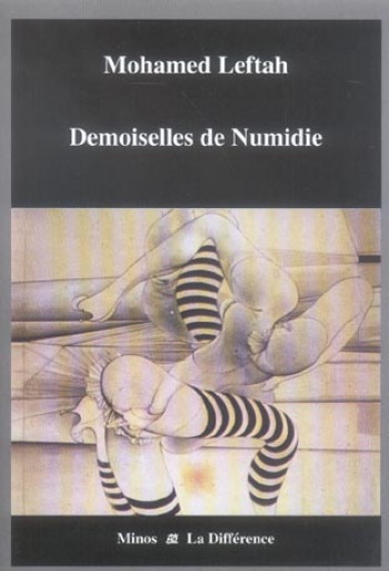DEMOISELLES DE NUMIDIE - LEFTAH MOHAMED - DIFFERENCE