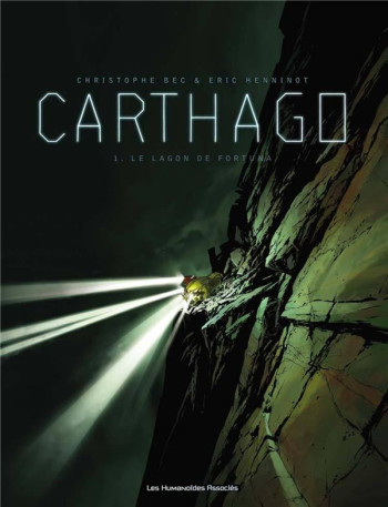 CARTHAGO T.1 : LE LAGON DE FORTUNA - BEC/HENNINOT - CASTERMAN