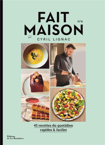 FAIT MAISON PAR CYRIL LIGNAC N.4 - LIGNAC CYRIL - MARTINIERE BL