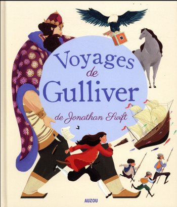 LES VOYAGES DE GULLIVER - CARRE - PHILIPPE AUZOU