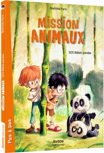 MISSION ANIMAUX TOME 3 : SOS BEBES PANDAS - PARIS/QUIGNON - PHILIPPE AUZOU