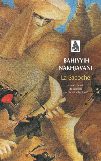 LA SACOCHE - NAKHJAVANI BAHIYYIH - ACTES SUD