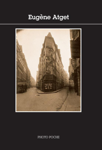 EUGENE ATGET - ATGET/REYNAUD - ACTES SUD