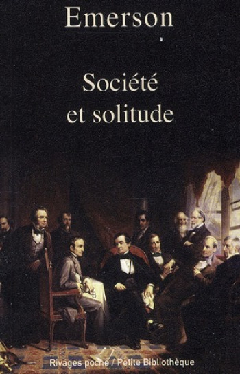 SOCIETE ET SOLITUDE - EMERSON/GILLYBOEUF - Rivages