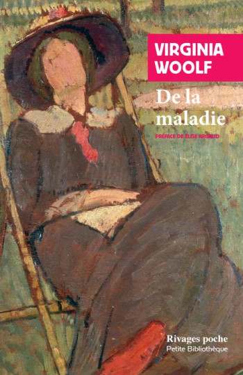 DE LA MALADIE - WOOLF/ARGAUD - Rivages