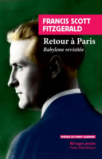 RETOUR A PARIS : BABYLONE REVISITEE - FITZGERALD/QUEMENT - Rivages