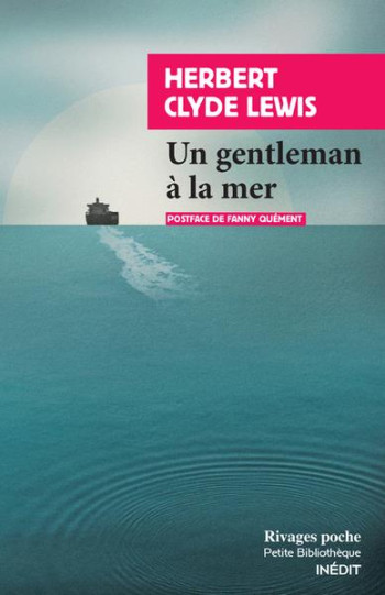 UN GENTLEMAN A LA MER - LEWIS/QUEMENT - Rivages UN GENTLEMAN A LA MER - LEWIS/QUEMENT - Rivages