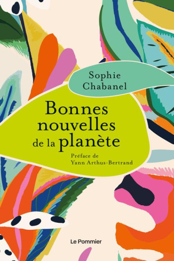 BONNES NOUVELLES DE LA PLANETE - CHABANEL - POMMIER