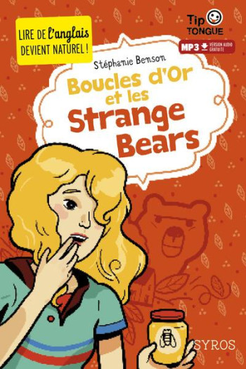 BOUCLES D'OR ET LES STRANGE BEARS - BENSON/CASTANIE - Syros BOUCLES D'OR ET LES STRANGE BEARS - BENSON/CASTANIE - Syros