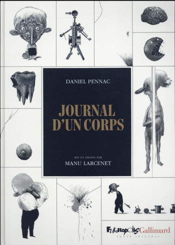 JOURNAL D'UN CORPS - PENNAC/LARCENET - Futuropolis