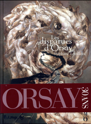 LES DISPARUES D'ORSAY - LEVALLOIS STEPHANE - GALLISOL