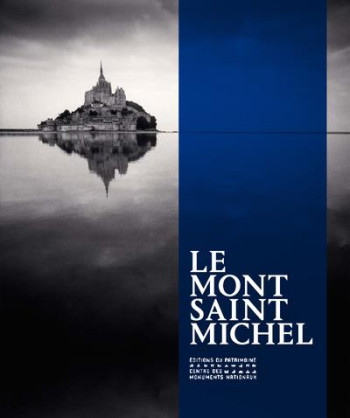 LE MONT-SAINT-MICHEL - COLLECTIF - PATRIMOINE