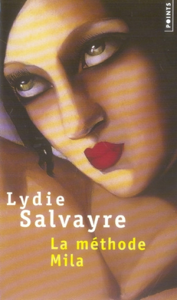 LA METHODE MILA - SALVAYRE LYDIE - POINTS