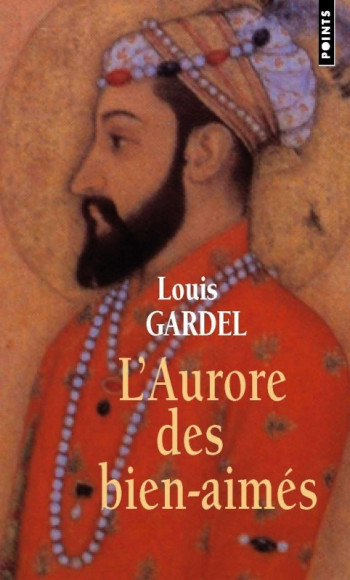 L'AURORE DES BIEN-AIMES - GARDEL LOUIS - POINTS