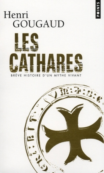 LES CATHARES - GOUGAUD HENRI - POINTS