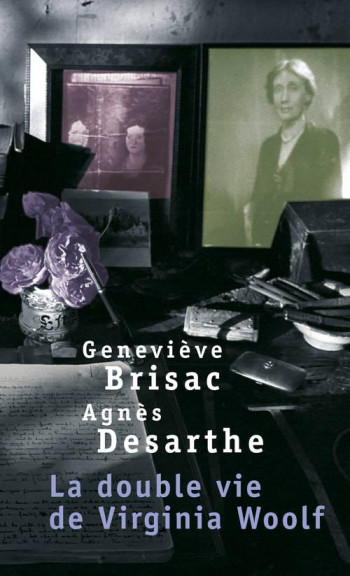 LA DOUBLE VIE DE VIRGINIA WOOLF - BRISAC/DESARTHE - POINTS